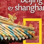 خرید و دانلود نسخه کامل کتاب National Geographic Traveler: Beijing & Shanghai