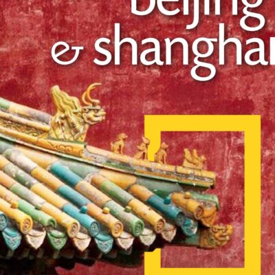 خرید و دانلود نسخه کامل کتاب National Geographic Traveler: Beijing & Shanghai