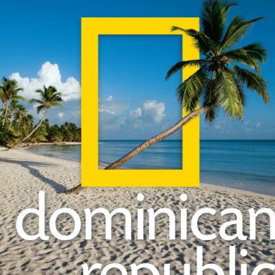 خرید و دانلود نسخه کامل کتاب National Geographic Traveler: Dominican Republic