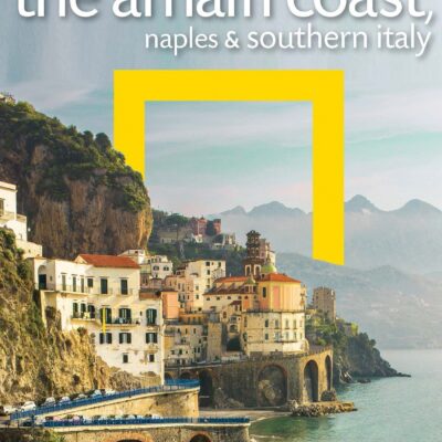 خرید و دانلود نسخه کامل کتاب National Geographic Traveler: The Amalfi Coast, Naples and Southern Italy
