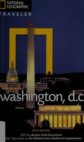 خرید و دانلود نسخه کامل کتاب National Geographic Traveler: Washington, D.C._68c19cc19038d.jpeg خرید و دانلود نسخه کامل کتاب National Geographic Traveler: Washington, D.C.