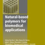 خرید و دانلود نسخه کامل کتاب Natural-Based Polymers for Biomedical Applications