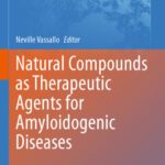 خرید و دانلود نسخه کامل کتاب Natural Compounds as Therapeutic Agents for Amyloidogenic Diseases