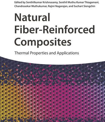 خرید و دانلود نسخه کامل کتاب Natural Fiber-Reinforced Composites: Thermal Properties and Applications