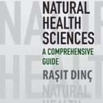 خرید و دانلود نسخه کامل کتاب Natural Health Sciences: A Comprehensive Guide