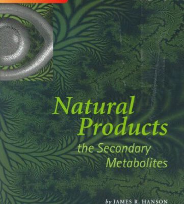 خرید و دانلود نسخه کامل کتاب Natural Products: The Secondary Metabolites (Tutorial Chemistry Texts)