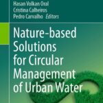 خرید و دانلود نسخه کامل کتاب Nature-based Solutions for Circular Management of Urban Water