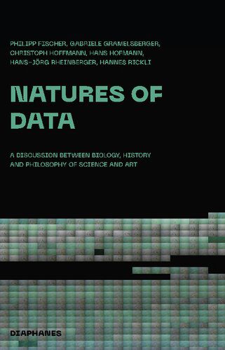 خرید و دانلود نسخه کامل کتاب Natures of Data: A Discussion between Biologists, Artists and Science Scholars_68c6e4b3a2b6e.jpeg خرید و دانلود نسخه کامل کتاب Natures of Data: A Discussion between Biologists, Artists and Science Scholars