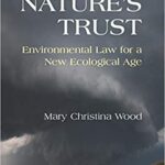 خرید و دانلود نسخه کامل کتاب Nature’s Trust: Environmental Law For A New Ecological Age