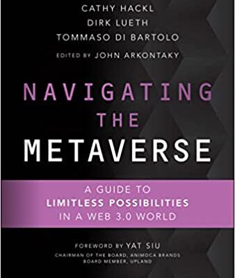 خرید و دانلود نسخه کامل کتاب Navigating the Metaverse:  A Guide to Limitless Possibilities in a Web 3.0 World[2022] – Orginal PDF