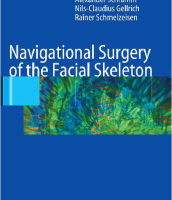خرید و دانلود نسخه کامل کتاب Navigational Surgery of the Facial Skeleton