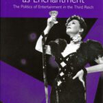 خرید و دانلود نسخه کامل کتاب Nazi Cinema as Enchantment: The Politics of Entertainment in the Third Reich (Studies in German Literature Linguistics and Culture)