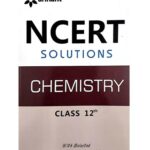 خرید و دانلود نسخه کامل کتاب NCERT CBSE Chemistry standard 12 Class XII questions and solutions Part 2 from Page 262 Haloalkanes Haloarenes by Geeta Rastogi Arihant with selected Exemplar Problems