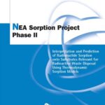 خرید و دانلود نسخه کامل کتاب NEA Sorption Project Phase II: Interpretation And Prediction of Radionuclide Sorption Onto Substrates Relevant for Radioactive Waste Disposal Using Thermodynamic … Models (Radioactive Waste Management)