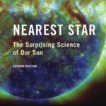 خرید و دانلود نسخه کامل کتاب Nearest Star: The Surprising Science of our Sun