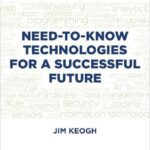 خرید و دانلود نسخه کامل کتاب Need-To-Know Technologies for a Successful Future