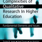 خرید و دانلود نسخه کامل کتاب Negotiating the Complexities of Qualitative Research in Higher Education: Fundamental Elements and Issues