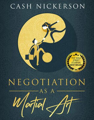 خرید و دانلود نسخه کامل کتاب Negotiation as a Martial Art: Techniques to Master the Art of Human Exchange
