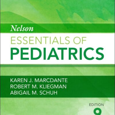 خرید و دانلود نسخه کامل کتاب Nelson Essentials of Pediatrics, 9th Edition