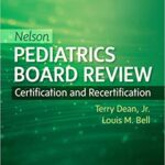 خرید و دانلود نسخه کامل کتاب Nelson Pediatrics Board Review Certification and Recertification