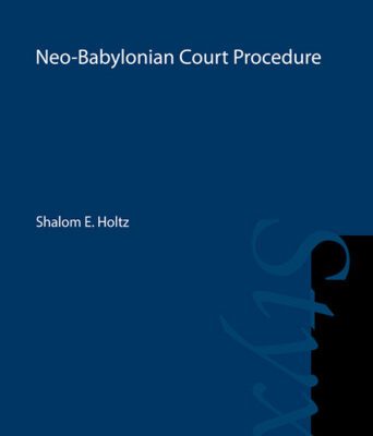 خرید و دانلود نسخه کامل کتاب Neo-Babylonian Court Procedure (Cuneiform Monographs)