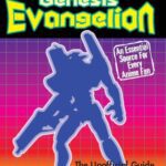 خرید و دانلود نسخه کامل کتاب Neon Genesis Evangelion: The Unofficial Guide