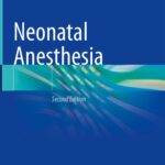 خرید و دانلود نسخه کامل کتاب Neonatal Anesthesia