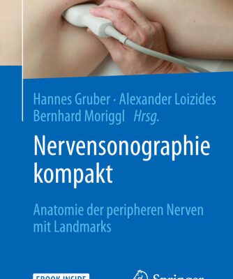 خرید و دانلود نسخه کامل کتاب Nervensonographie kompakt: Anatomie der peripheren Nerven mit Landmarks (German Edition)