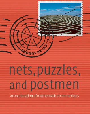 خرید و دانلود نسخه کامل کتاب Nets, Puzzles and Postmen: An Exploration of Mathematical Connections