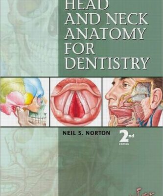 خرید و دانلود نسخه کامل کتاب Netter’s Head and Neck Anatomy for Dentistry, Second Edition