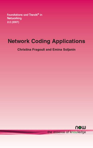 خرید و دانلود نسخه کامل کتاب Network Coding Applications_68b649e2c7b97.jpeg خرید و دانلود نسخه کامل کتاب Network Coding Applications