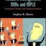 خرید و دانلود نسخه کامل کتاب Network Management, MIBs and MPLS: Principles, Design and Implementation