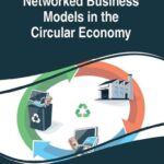 خرید و دانلود نسخه کامل کتاب Networked Business Models In The Circular Economy