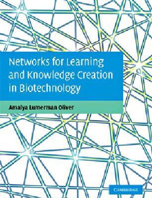 خرید و دانلود نسخه کامل کتاب Networks for learning and knowledge creation in biotechnology
