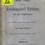 خرید و دانلود نسخه کامل کتاب Neuer Führer durch die Kreishauptstadt Würzburg und ihre Umgebungen