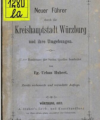 خرید و دانلود نسخه کامل کتاب Neuer Führer durch die Kreishauptstadt Würzburg und ihre Umgebungen