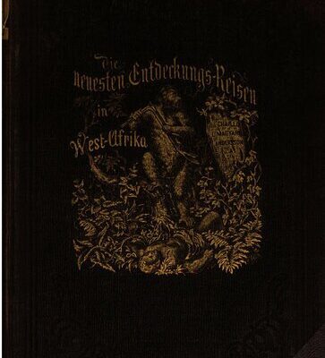 خرید و دانلود نسخه کامل کتاب Neueste Reisen und Entdeckungen in West-Afrika