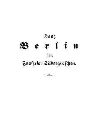 خرید و دانلود نسخه کامل کتاب Neuester und vollständigster Wegweiser durch Berlin für Fremde und Einheimische