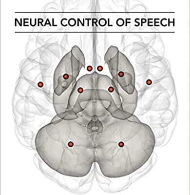 خرید و دانلود نسخه کامل کتاب Neural Control of Speech [2016] – Original PDF