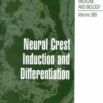 خرید و دانلود نسخه کامل کتاب Neural Crest Induction and Differentiation