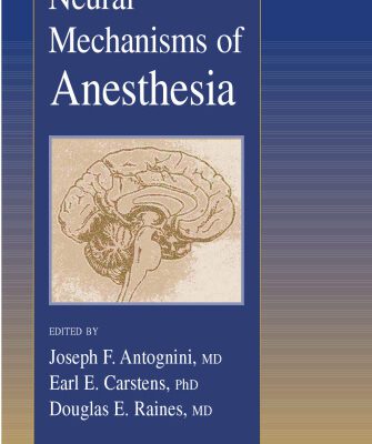 خرید و دانلود نسخه کامل کتاب Neural Mechanisms of Anesthesia