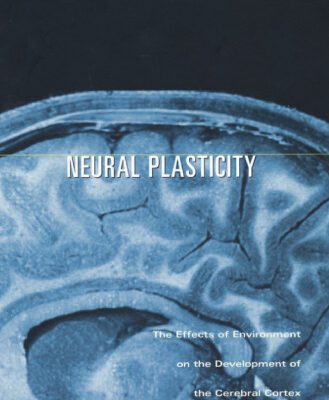 خرید و دانلود نسخه کامل کتاب Neural Plasticity: The Effects of Environment on the Development of the Cerebral Cortex