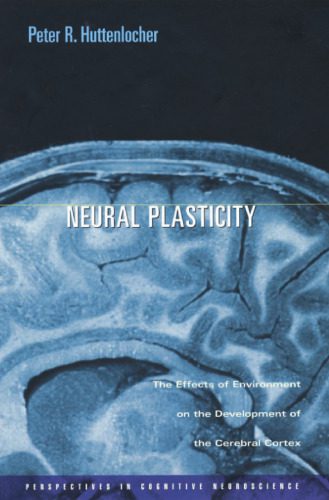 خرید و دانلود نسخه کامل کتاب Neural Plasticity: The Effects of Environment on the Development of the Cerebral Cortex_68bb4e18b1b7c.jpeg خرید و دانلود نسخه کامل کتاب Neural Plasticity: The Effects of Environment on the Development of the Cerebral Cortex