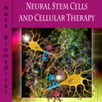 خرید و دانلود نسخه کامل کتاب Neural Stem Cells and Cellular Therapy (Stem Cells- Laboratory and Clinical Research)