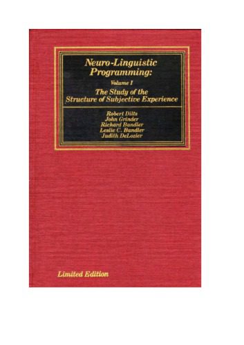 خرید و دانلود نسخه کامل کتاب Neuro-Linguistic Programming: Volume I (The Study of the Structure of Subjective Experience)_68ced7ebb117a.jpeg خرید و دانلود نسخه کامل کتاب Neuro-Linguistic Programming: Volume I (The Study of the Structure of Subjective Experience)