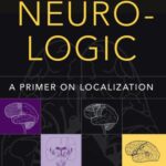 خرید و دانلود نسخه کامل کتاب Neuro- Logic: A Primer on Localization