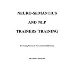 خرید و دانلود نسخه کامل کتاب Neuro-Semantics & NLP Trainers Training Manual