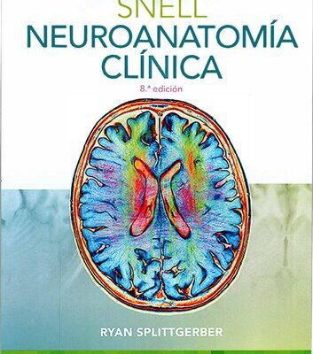 خرید و دانلود نسخه کامل کتاب Neuroanatomía Clínica – Snell