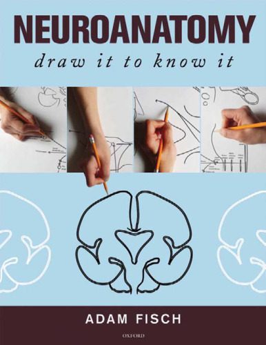 خرید و دانلود نسخه کامل کتاب Neuroanatomy: Draw It to Know It_68b93312ce809.jpeg خرید و دانلود نسخه کامل کتاب Neuroanatomy: Draw It to Know It