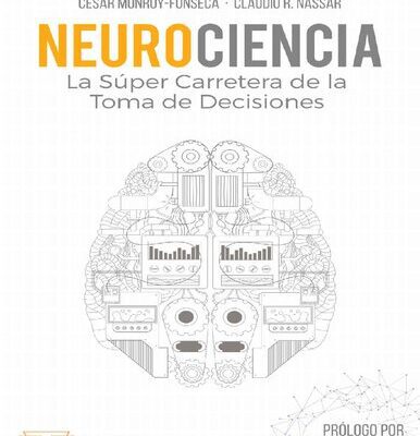 خرید و دانلود نسخه کامل کتاب Neurociencia: La súper carretera de la toma de decisiones